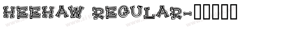 HeeHaw Regular字体转换